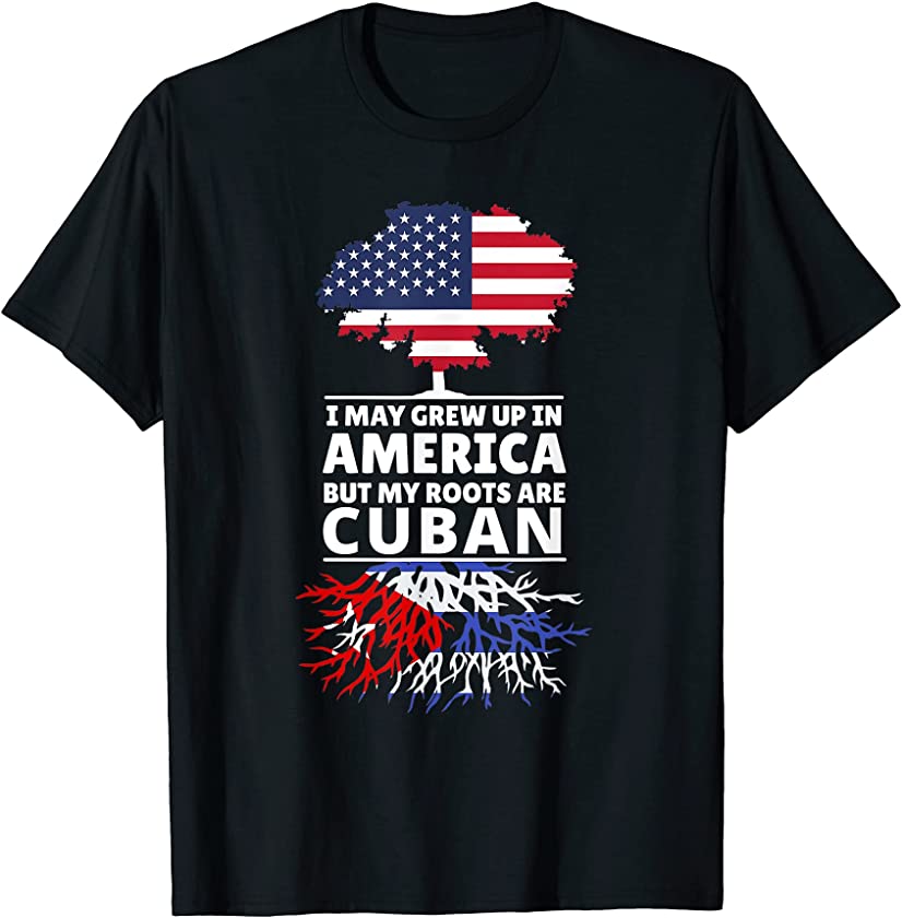 American Raised with Cuban Roots Cuba Heritage T-Shirt