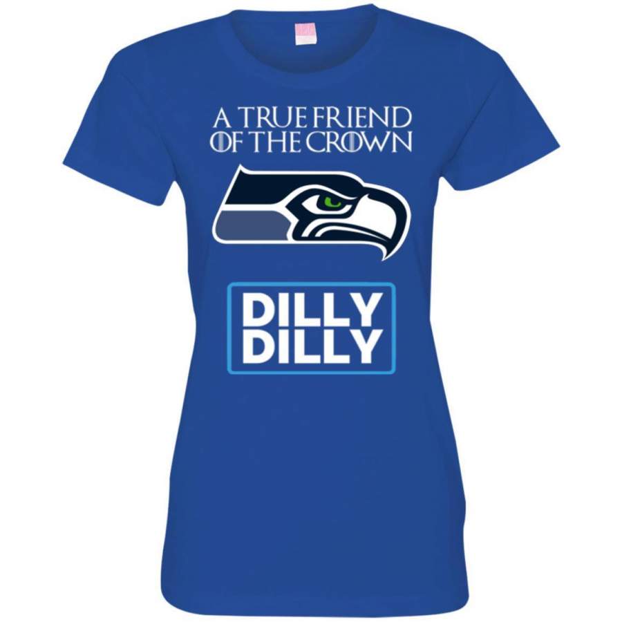 AGR Dilly Dilly T-shirt Friend Of The Seattle Seahawks King