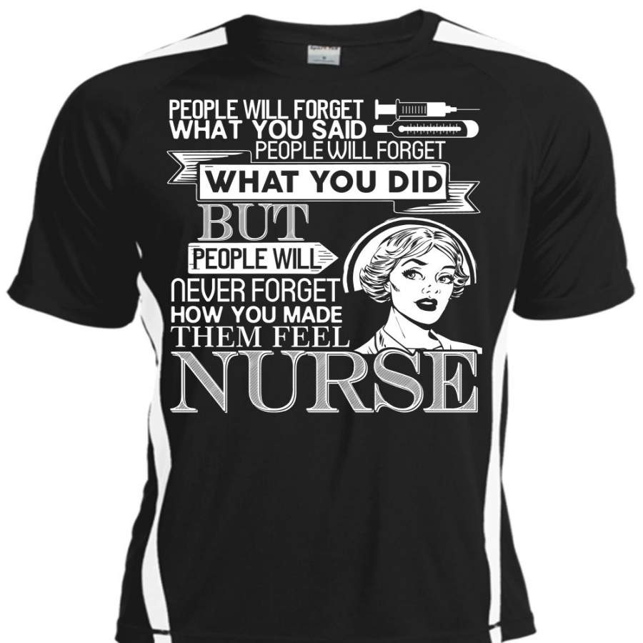 You Made Them Feel Nurse T Shirt, Being A Nurse T Shirt, Cool Shirt