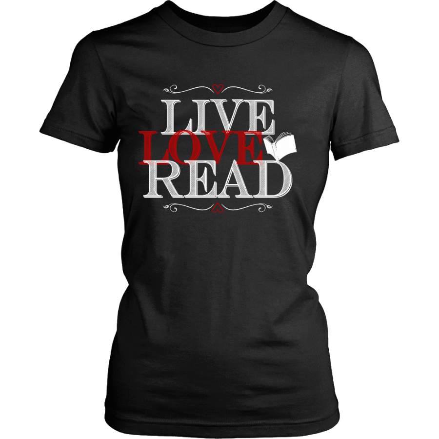 Live Love Read Shirt