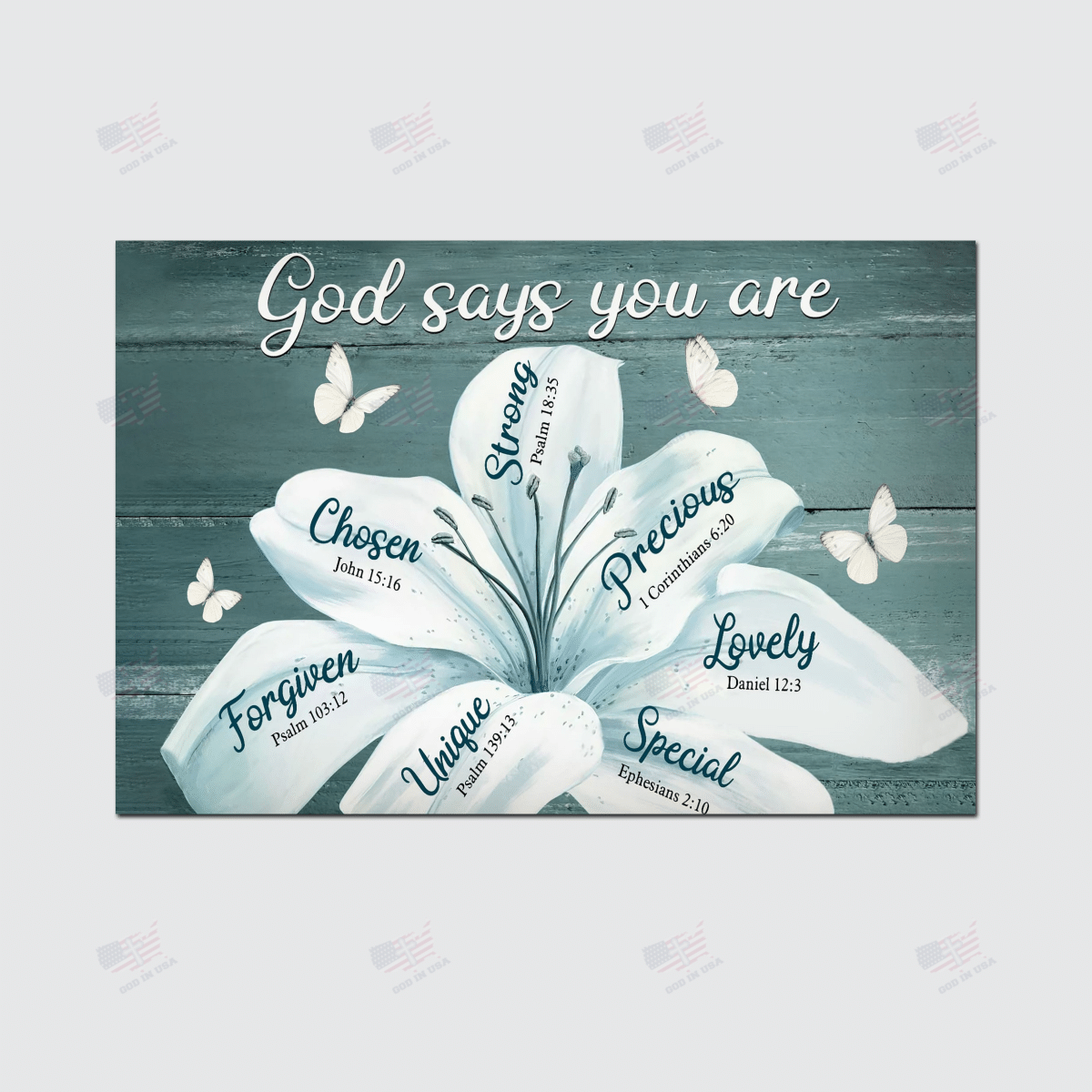 God Says You Are Flower Poster Canvas