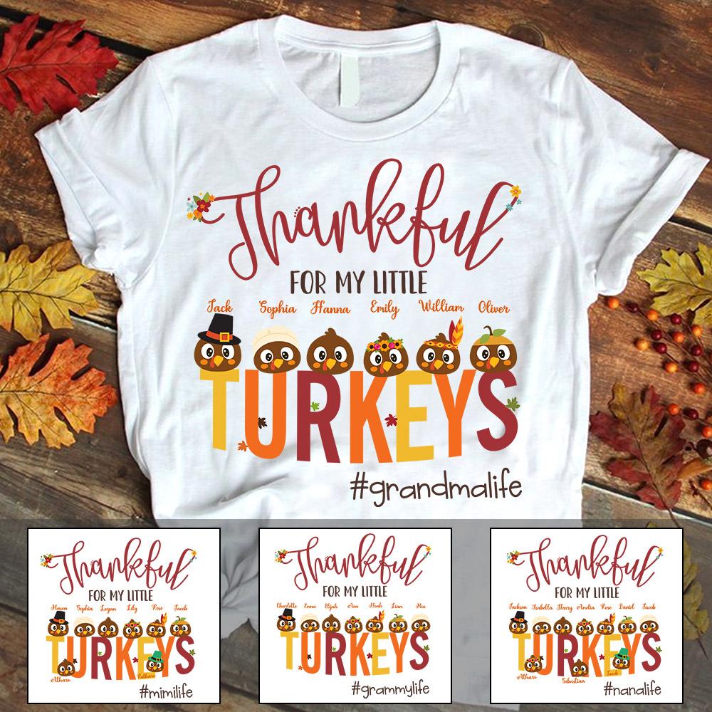 Thankful For My Little Turkeys Grandma Life Shirt, Funny Grandma Nana Mimi Thanksgiving Shirt, Custom Grandma With Grandkids Name Shirt