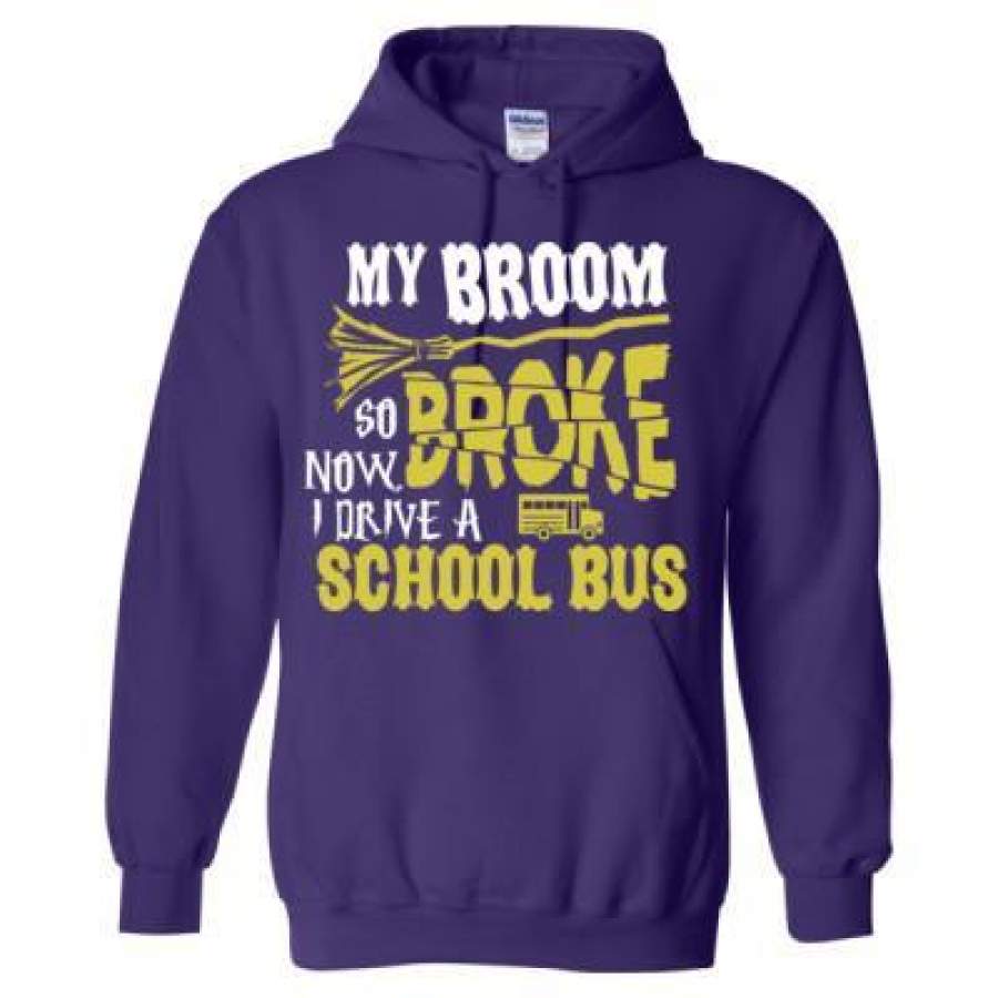 AGR My Broom Broke So Now I Drive A School Bus School Bus Driver – Heavy Blend™ Hooded Sweatshirt