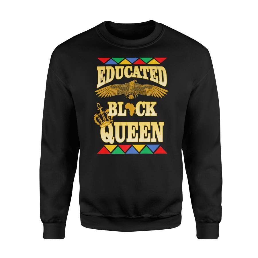 Educated Black Queen Melanin Apparel African Sweatshirt