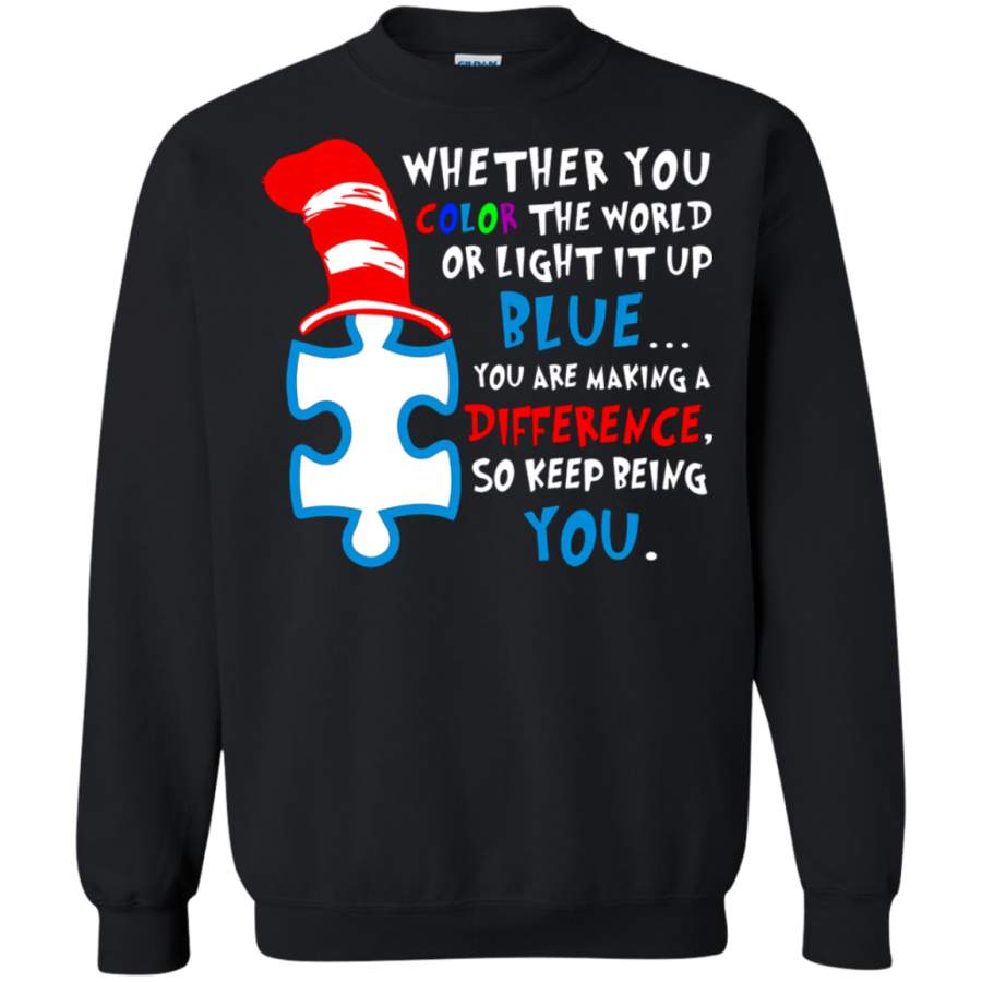 AGR Whether You Color The World Of Light It Up Blue Sweatshirt