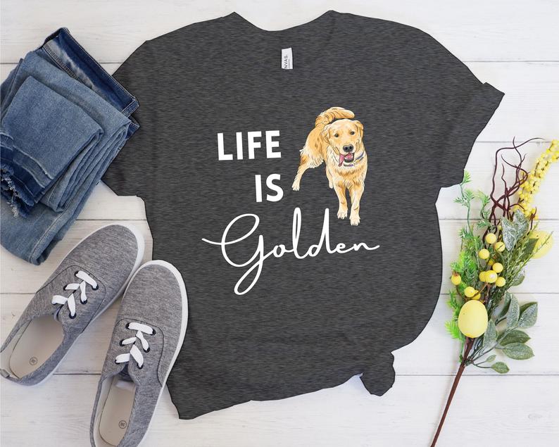 Dreameris Life Is Golden T Shirt Golden Retriever Dog Mom Shirt Pet Owner Gift Puppy Lover Graphic Tee Cute Unisex Shirt