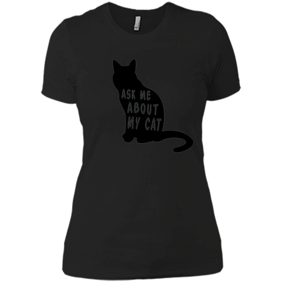 Ask Me About My Cat Funny T-Shirt Tee Shirt Gift Idea Kitten shirt