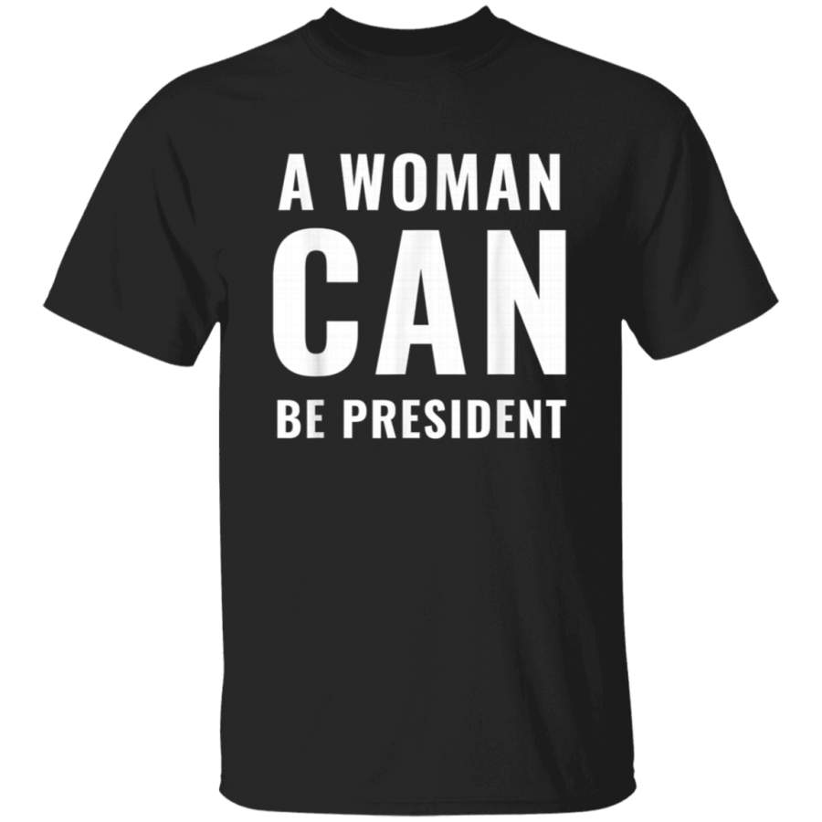 A Woman Can Be President Elizabeth Warren Quote TShirt