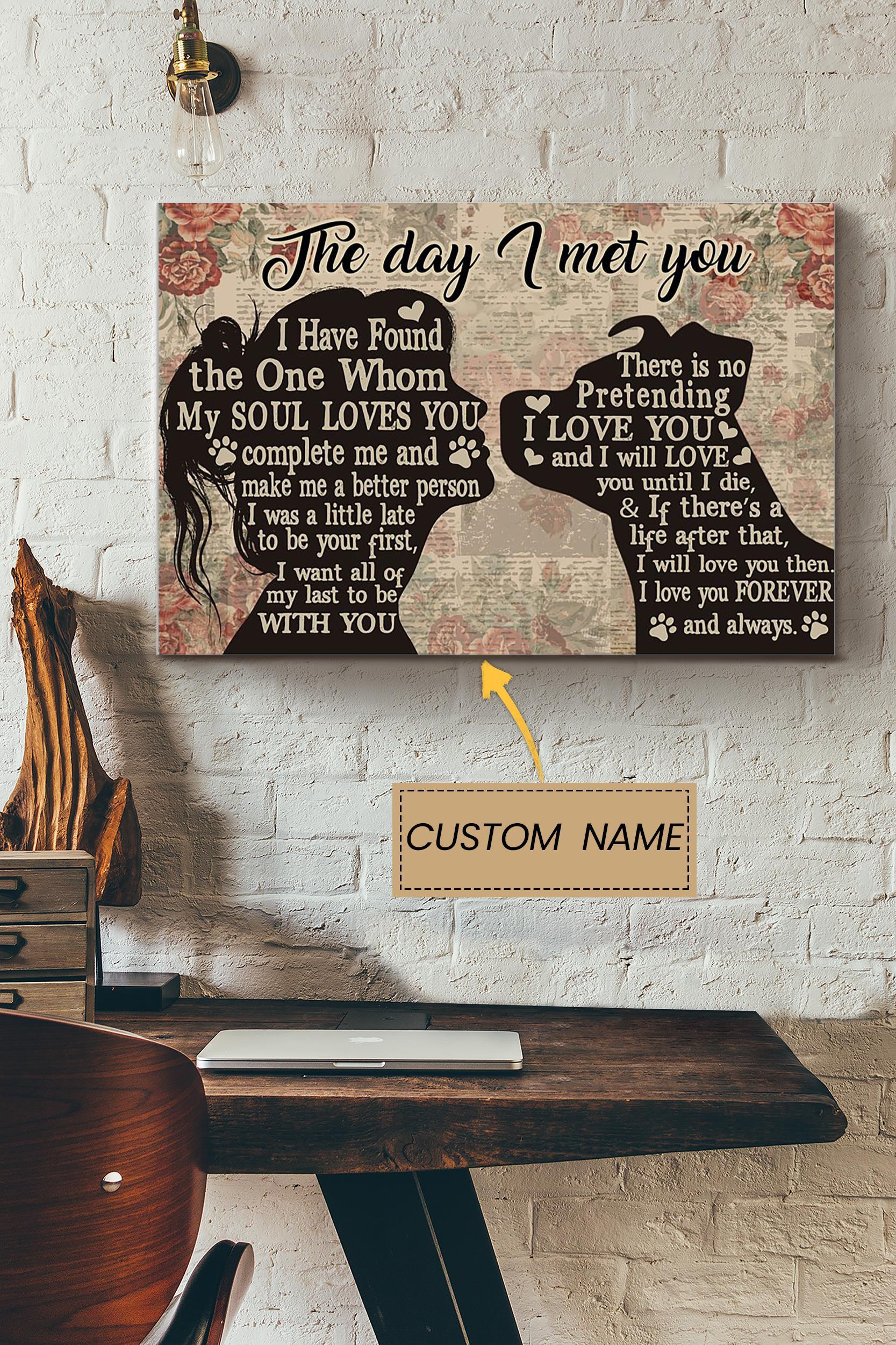 Dog The Day I Met You Personalized Poster – Animal Wall Art – Gift For Dog Lover Dog Foster Puppy Fan Poster