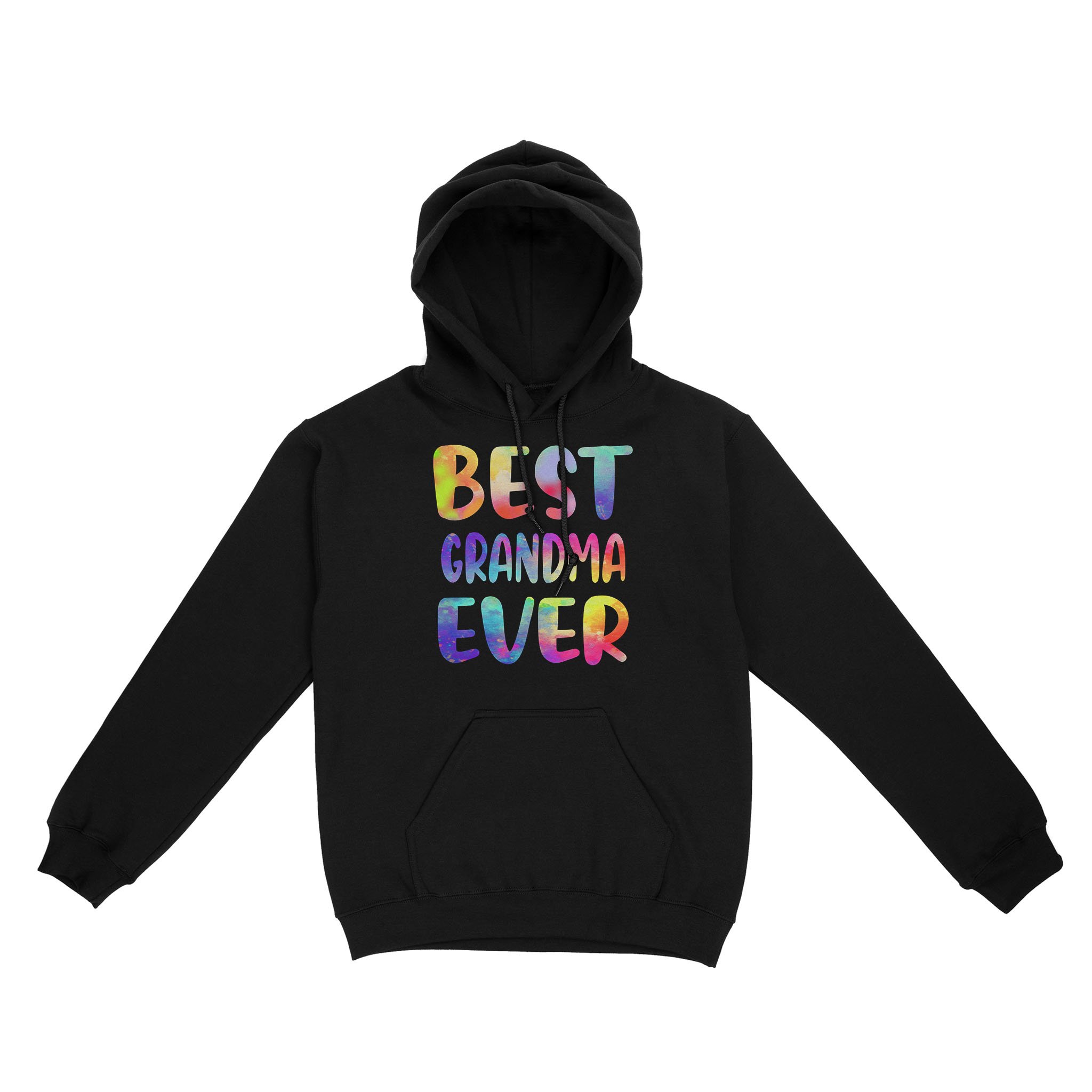 Best Grandma Ever Colorful Funny Mother’s Day Shirt – Standard Hoodie
