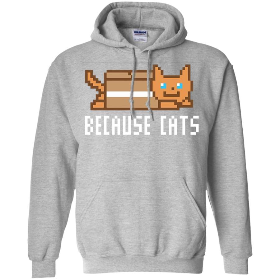 Because Cats National Cat Day Kitten Kitty Lover Tshirt Tee Hoodie