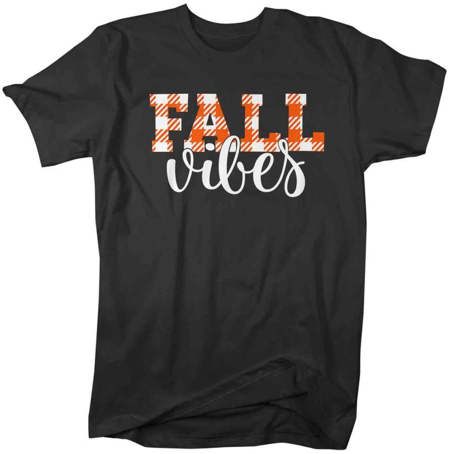 Men’s Fall Vibes T Shirt Fall Shirts Fall Vibes Shirt Plaid Festive Fall Shirt Cute Shirt For Fall Fall Shirt Man