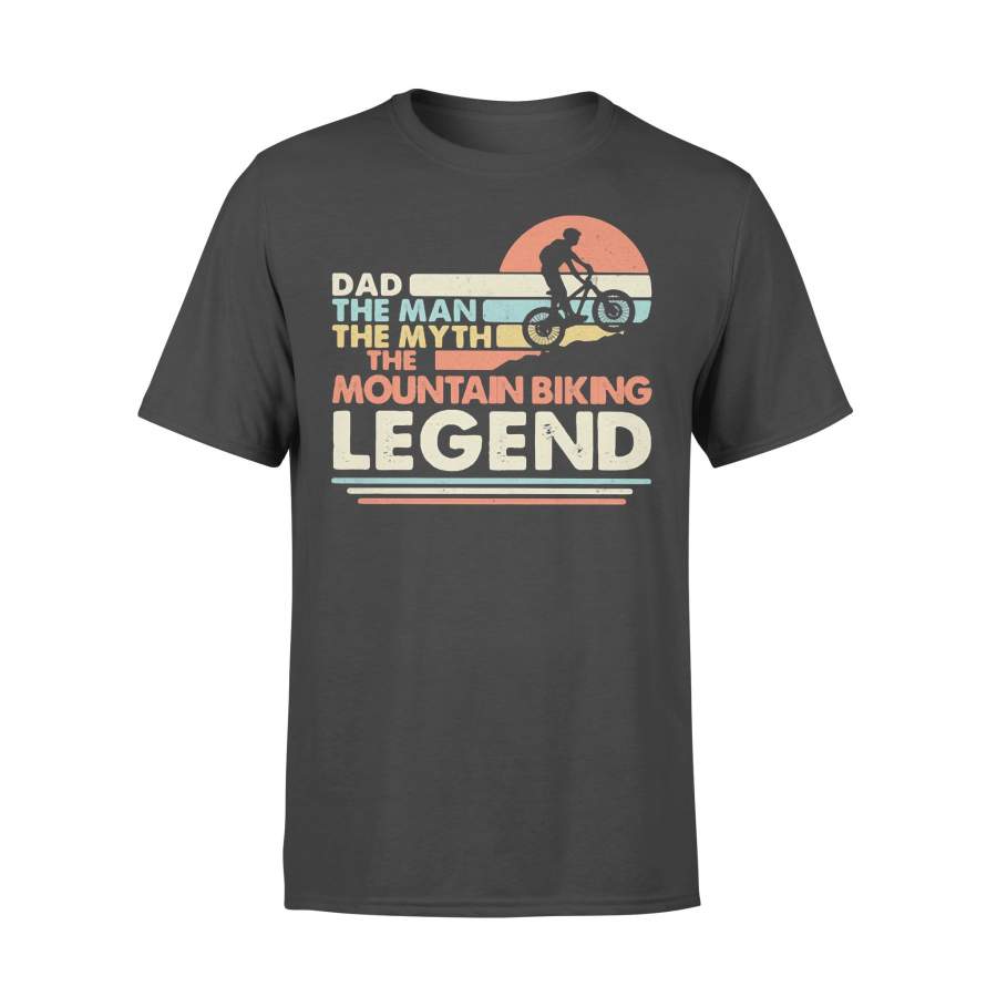 Dad The Man The Myth The Mountain Biking Legend Vintage T-shirt