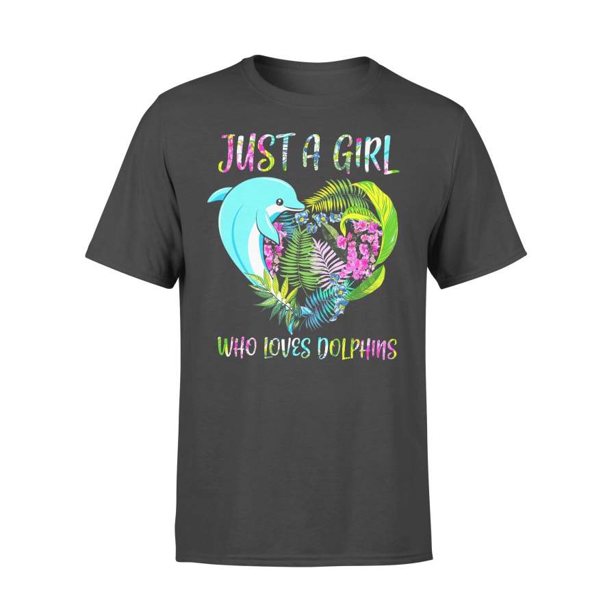 Just A Girl Who Loves Dolphins Flowers  T-shirt