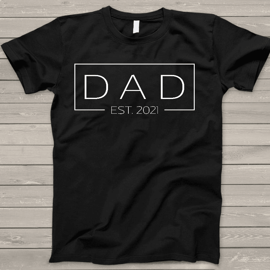 Dad Est First Dad Shirt