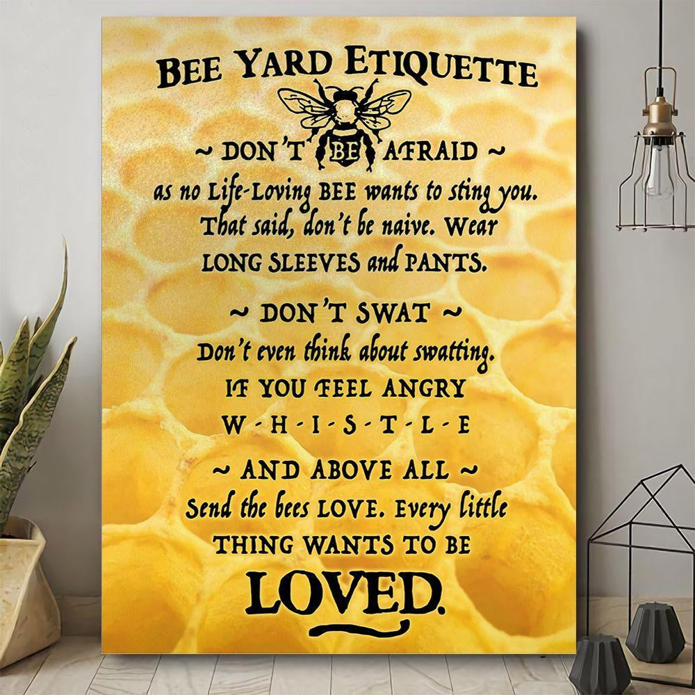 Bee Yard Etiquette Poster – Send The Bees Love Canvas Home Décor Gift For Men Women – Gigo Smart