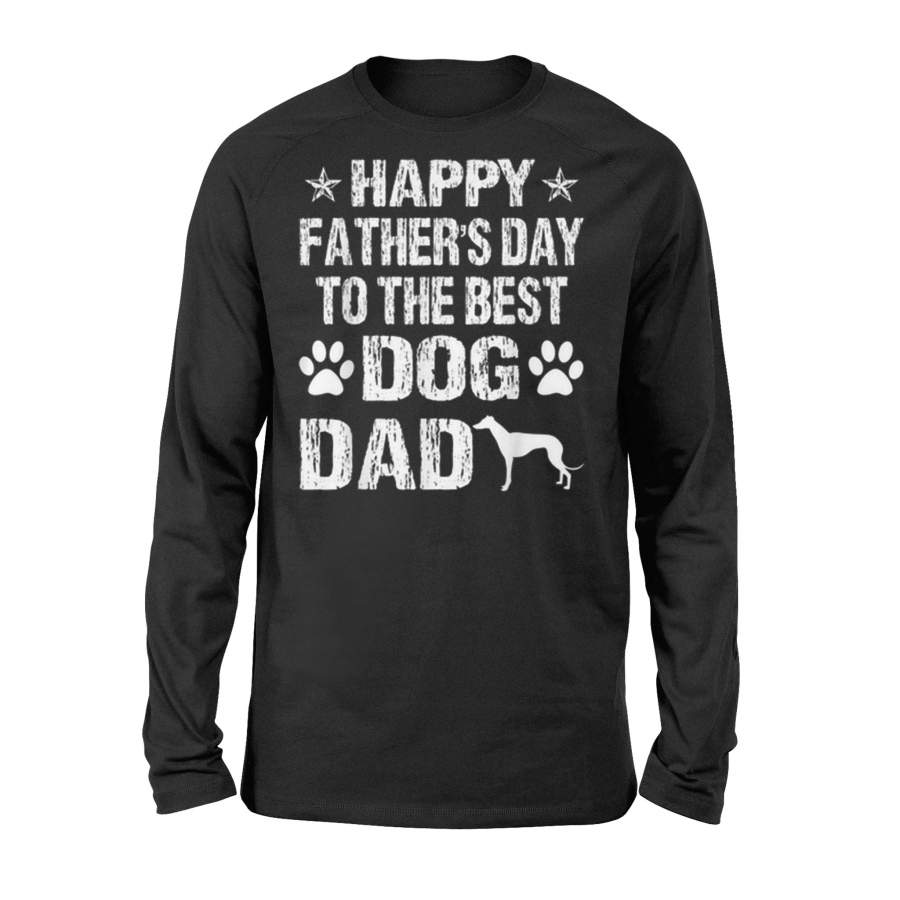 Happy Father’s Day To The Best Greyhound Dad Long Sleeve T-Shirt