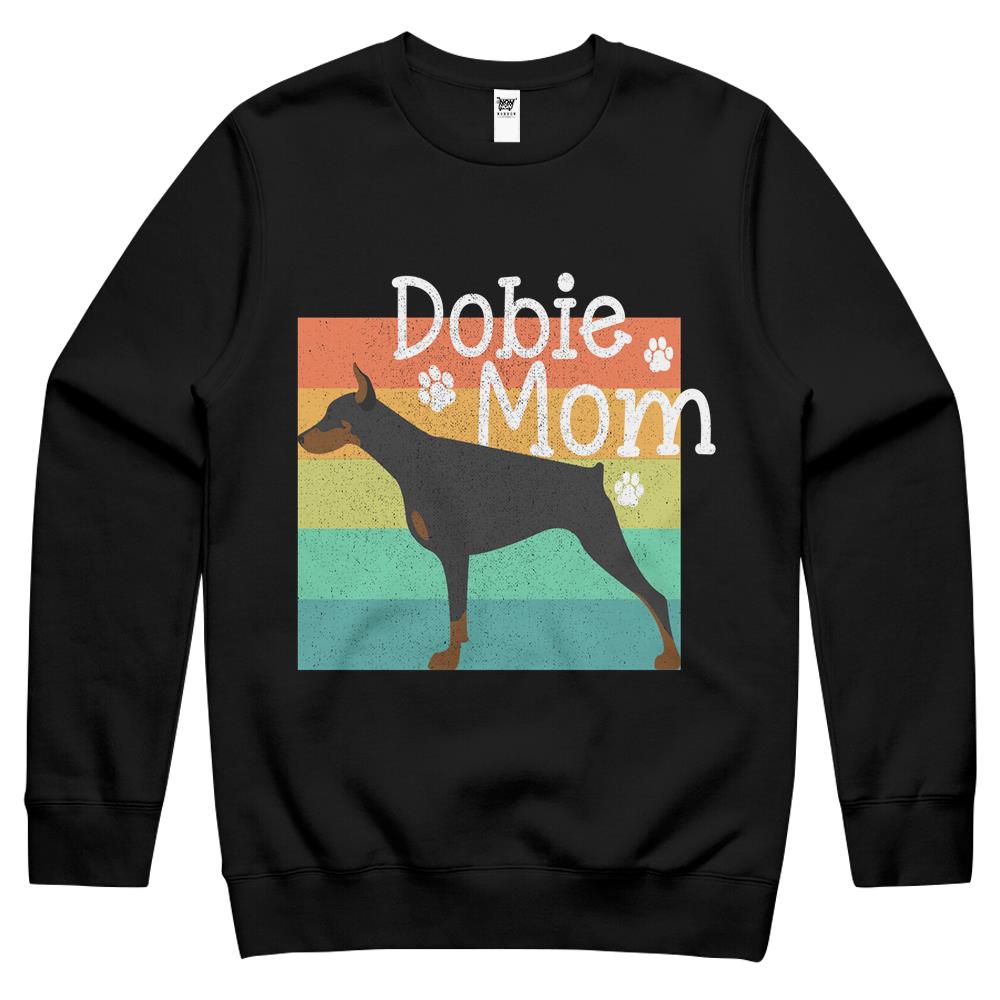 Cool Doberman Mom Mother Doberman Pinscher T-Shirt Hoodie Crewneck Sweatshirt