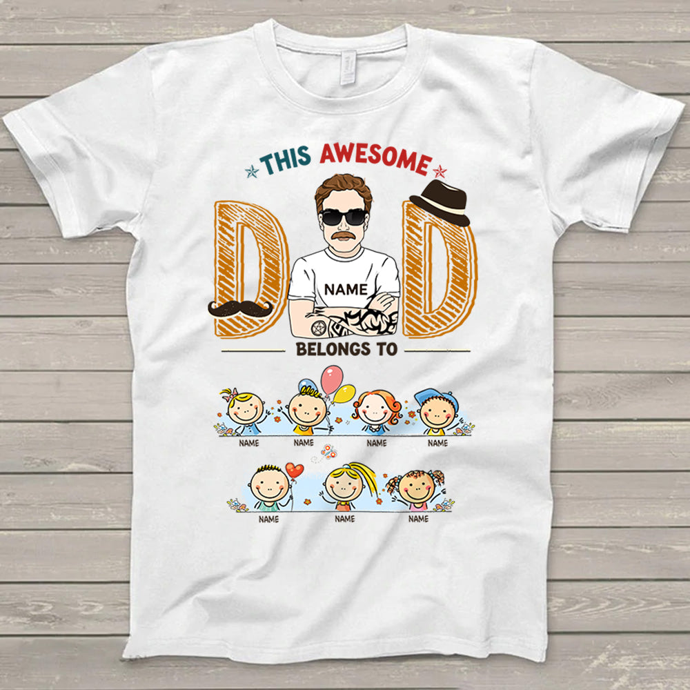 Personalized This Awesome Dad Belongs To Shirt Custom Dad And Kids Names Gift For Dad Daddy Ph99 Lihd