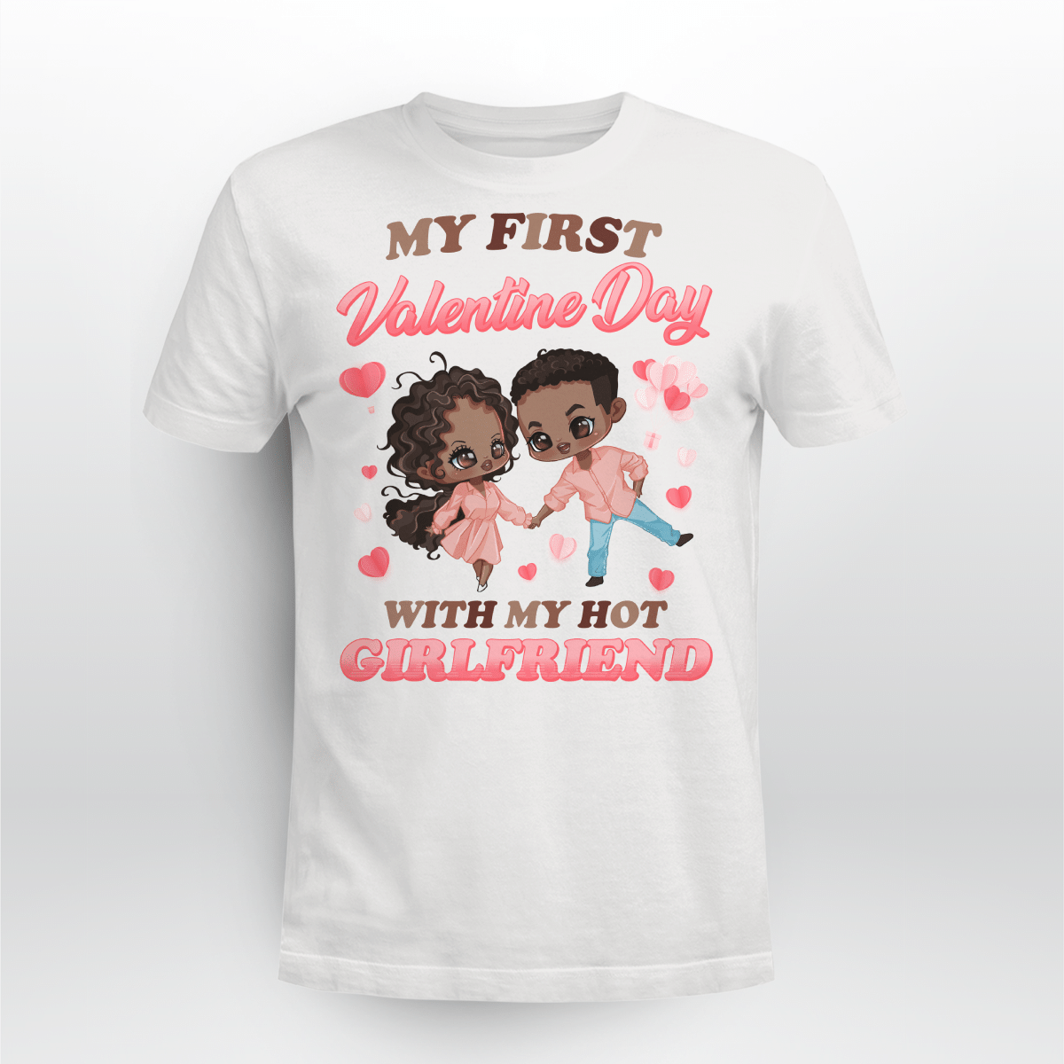 Valentine’S Shirt For Couple My First Valentine Day With My Hot Girlfriend Shirt