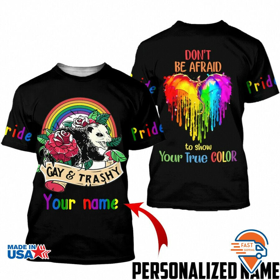 Personalized Name Lgbt Pride Don’T Be Afraid Shirt 3D All Over Printed, Pride Lgbt Shirt