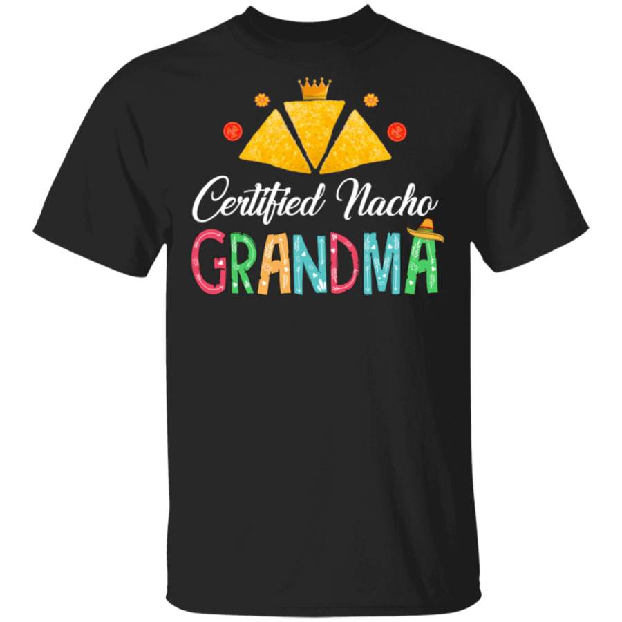 Womens Nacho Certified Nacho Grandma Mexican Food Lover Foodie T-Shirt