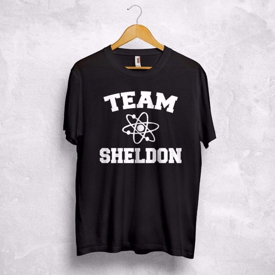 Team Sheldon Cooper T Shirt Top Big Bang Theory Chemistry Penny Leonard Bazinga T-Shirt More Size And Colors-A949