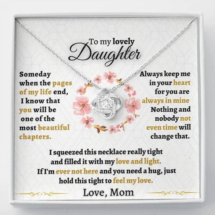 Lovely Daughter Necklace Some Day When Pages Of My Life End You’Re The Most Beautiful Chapters Love, Mom