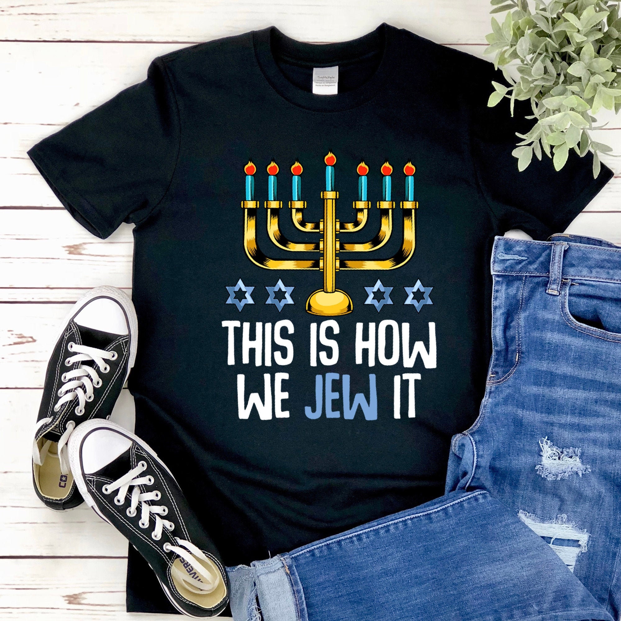 This is How we Jew It / Hanukkah Shirts / Sweater / Funny Jewish Shabbat Sweatshirt / T-shirt/ Chanukah Menorah Holiday Candle Lighting
