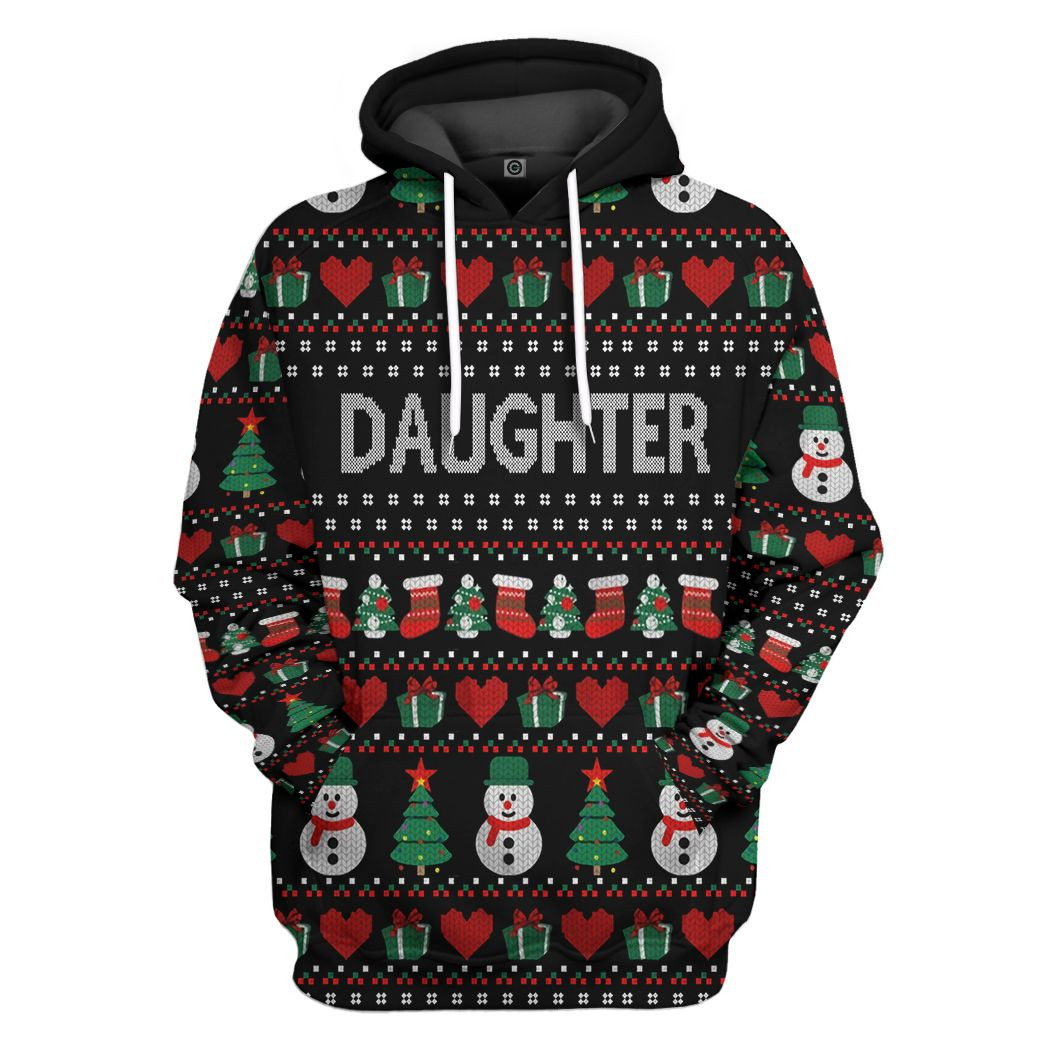 3D Ugly Daughter Sweater Custom Tshirt Hoodie Apparel