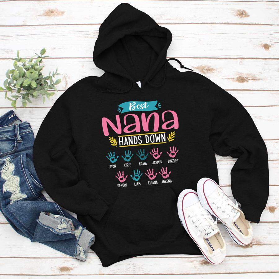 Personalized Best Nana Hands Down Shirt  Hoodie