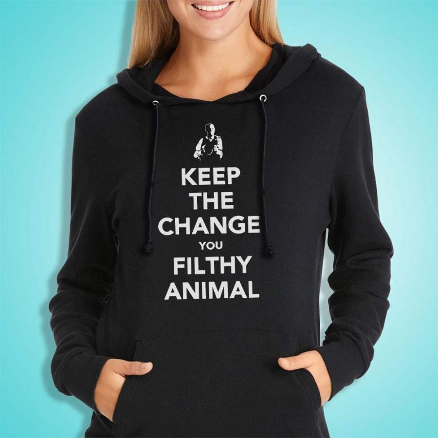 Keep The Change Merry Christmas You Filthy Animal Women’S Hoodie