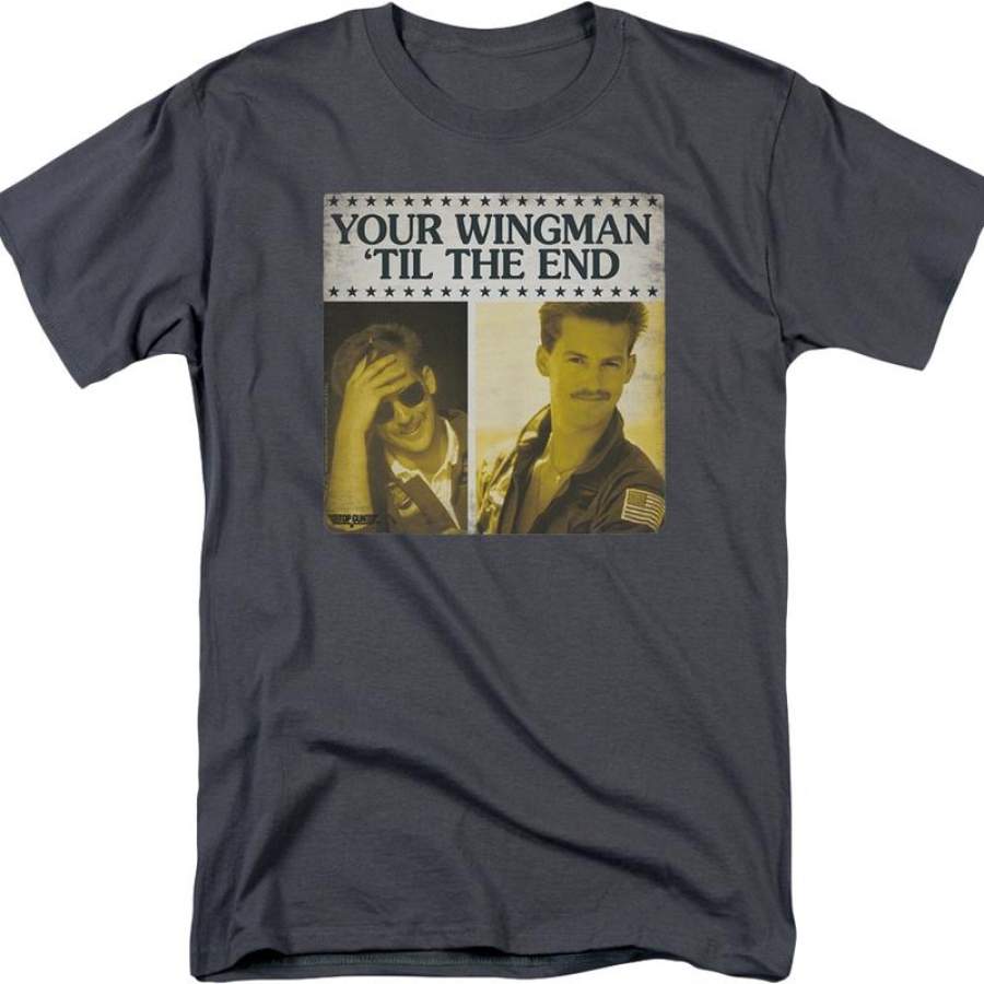 Your Wingman ‘Til The End Top Gun T-Shirt