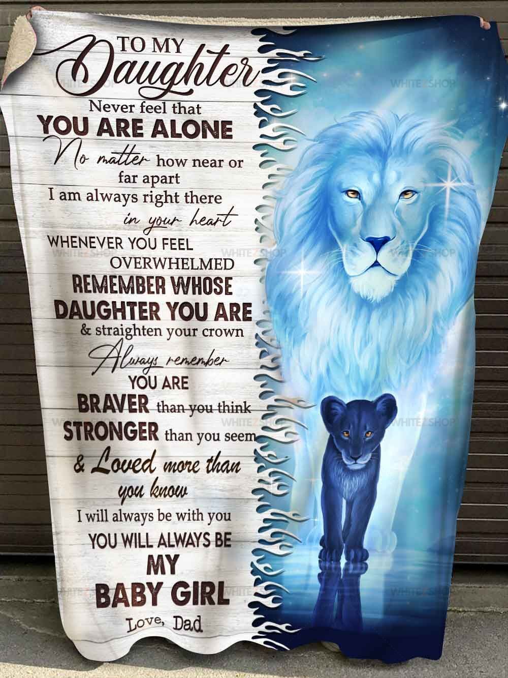 Dad To My Daughter Never Feel That You Are Alone No Matter How Near Or Far Apart, I Am Always Right There In Your Heart Sherpa Blanket