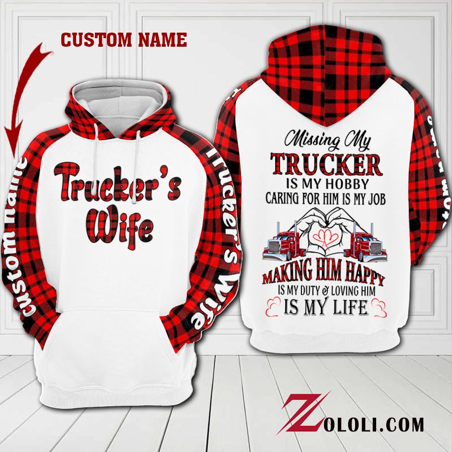 Trucker’s Wife Missing my Trucker is my hobby Hoodie 3D custom TTM