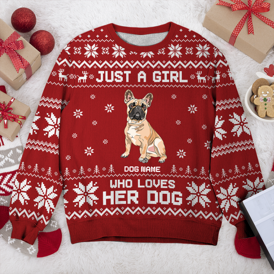 French Bulldog Just A Girl Personalized Sweater, Dog Ugly Christmas Sweater T-Shirt