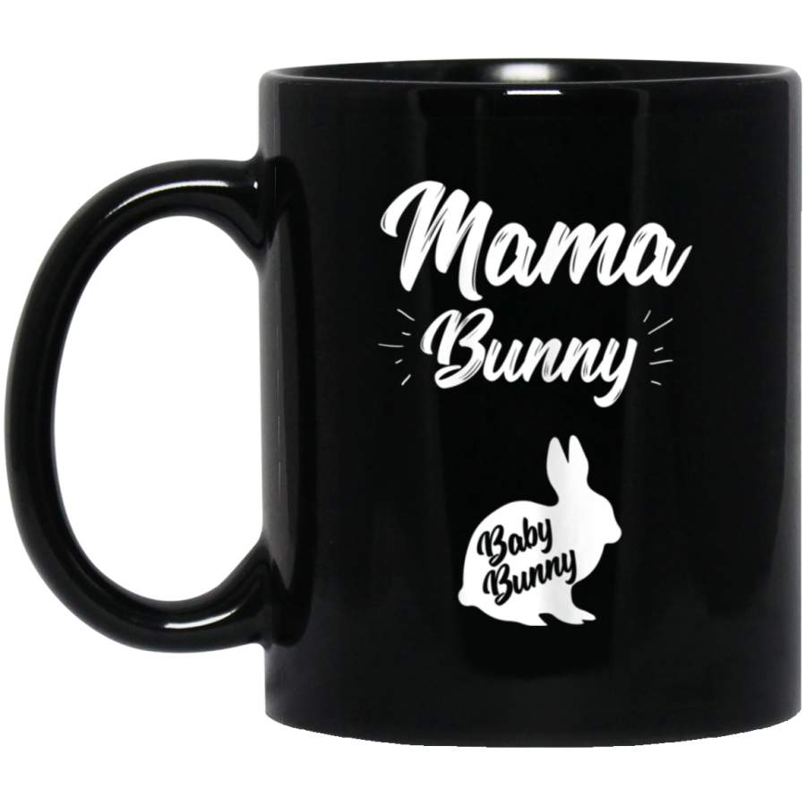 W Mama Bunny Baby Bunny Easter Pregnancy Gifts 11oz 15oz Black Mug Happy Easter Day Funny Colors Eggs Bunny Ears Peeps Cute