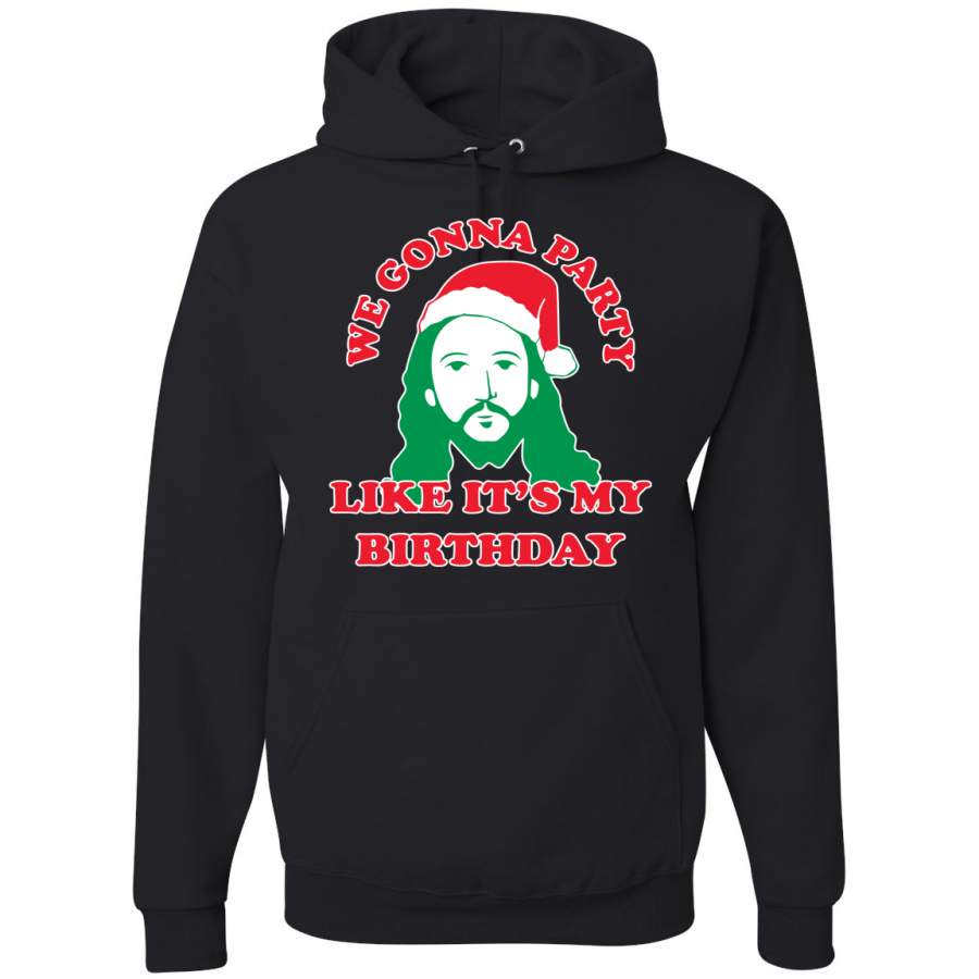 We Gonna Party Like its my Birthday Ugly Christmas Sweater Christmas Unisex Graphic Hoodie Sweatshirt