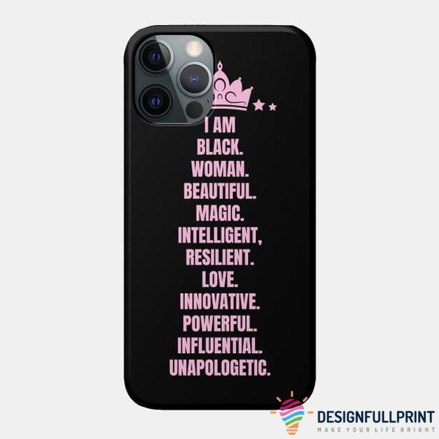 Black American Gift I Am A Black Women Beautiful And Smart Afro Print Phone Case Ln