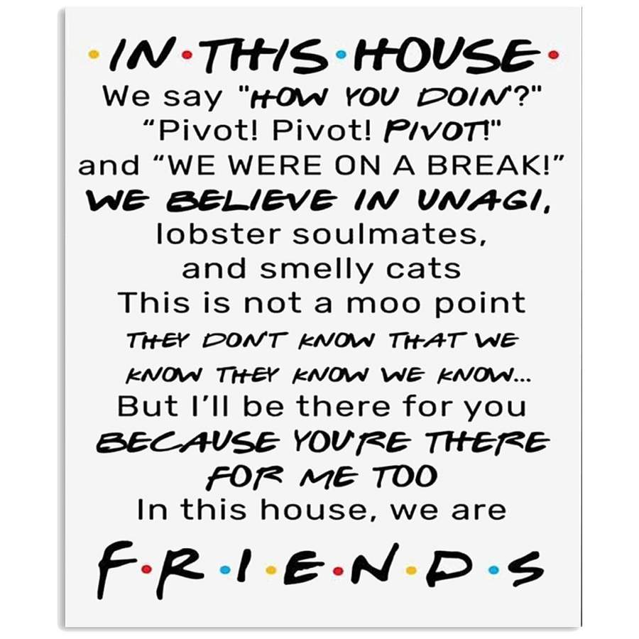 In This House We Say How You Doin Pivot Pivot Pivot Friends Poster