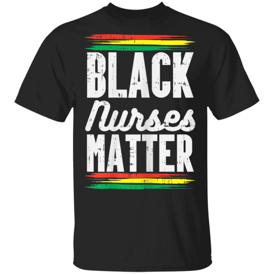 Womens Black Nurses Matter Kente Melanin Girl African American Gift G500 Gildan 5.3 oz. T-Shirt