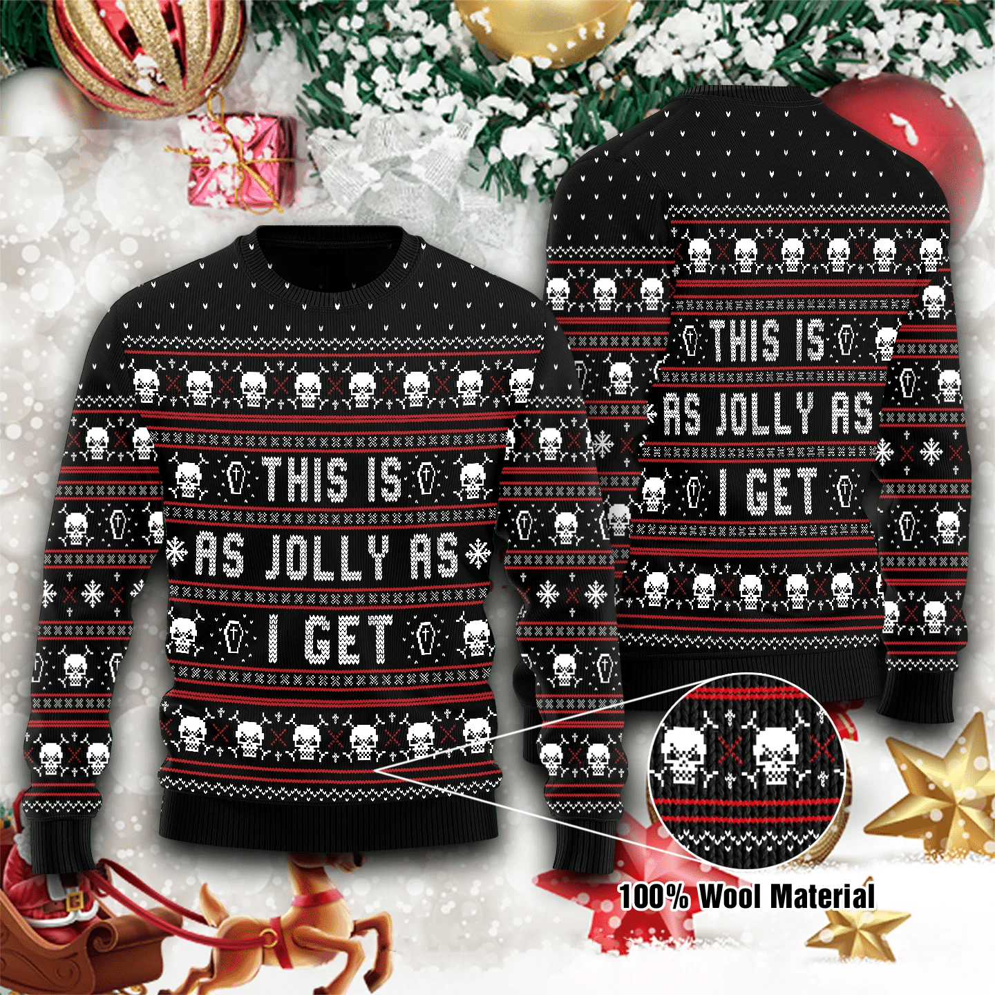 This Is As Jolly As I Get Ugly Christmas Sweater, For Men & Women