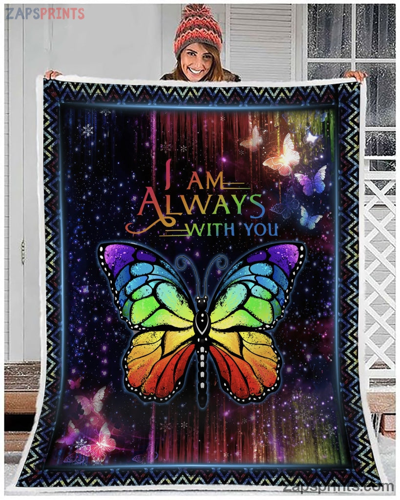 I M Always With You Butterfly Blanket