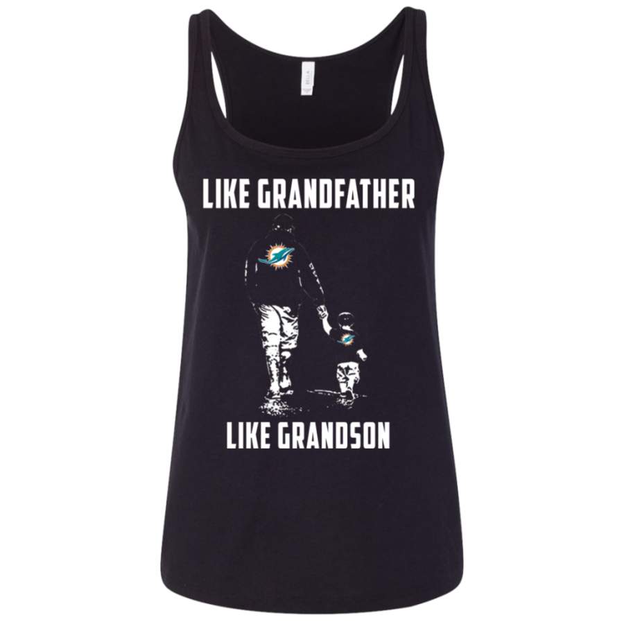 Awesome Miami Dolphins Like GrandFather Like GrandSon t shirt Ladies’ Relaxed