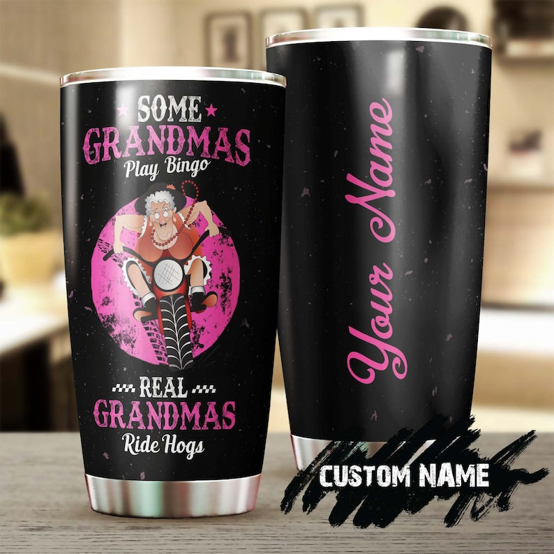 Biker Grandmother Normal Grandma Play Bingo Real Grandma Ride Hogs Funny Personalized Tumbler-Birthday Gift Christmas Gift For Grandma