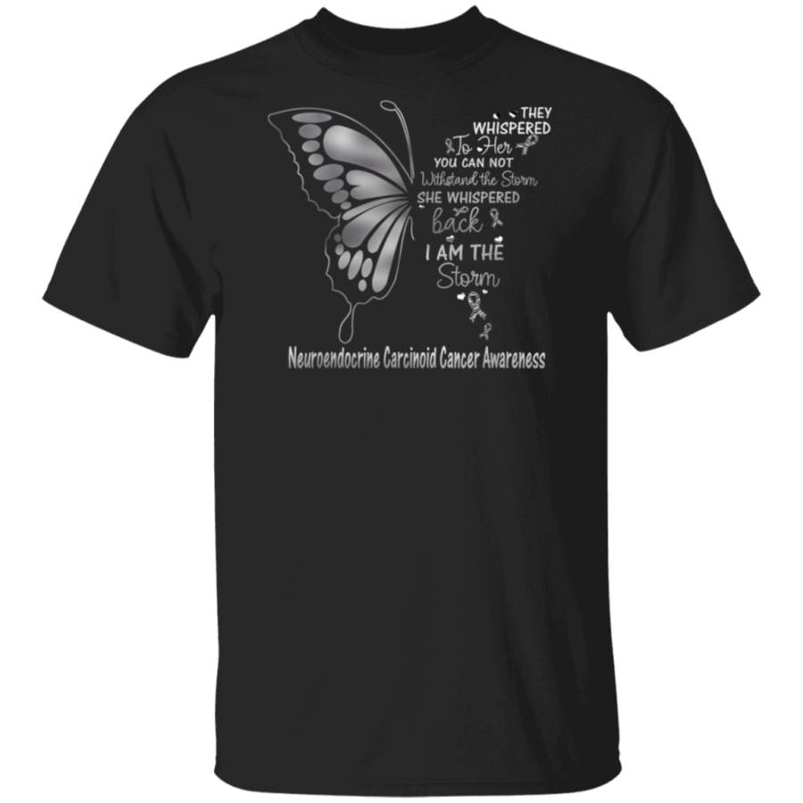 Neuroendocrine Carcinoid Cancer I am the Storm T Shirt