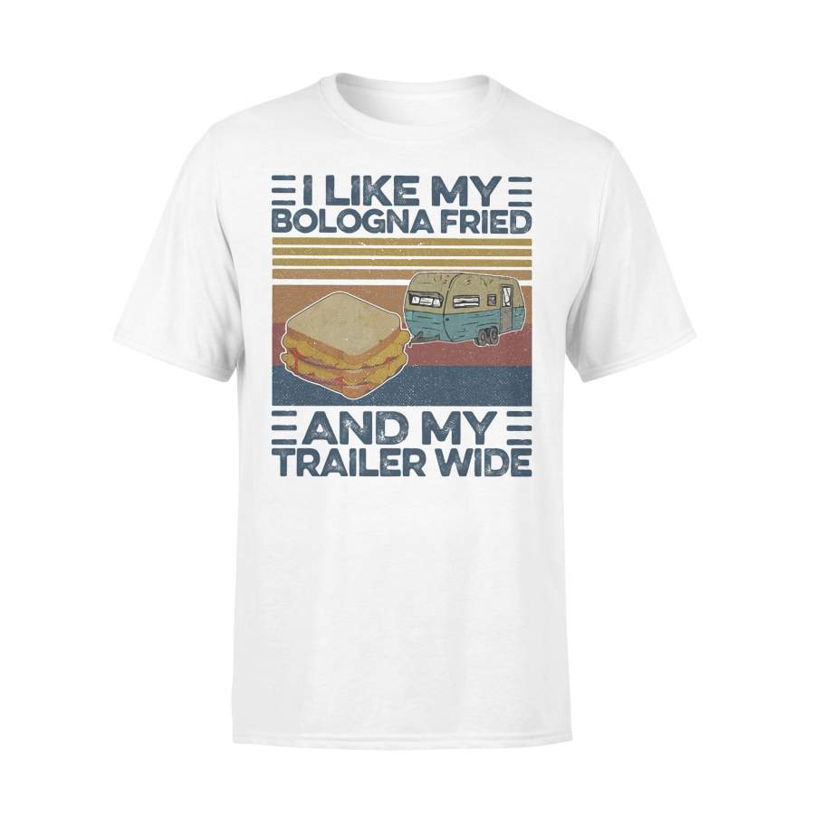 Sandwich I Like My Bologna Fried And My Trailer Wide Vintage Retro T-shirt