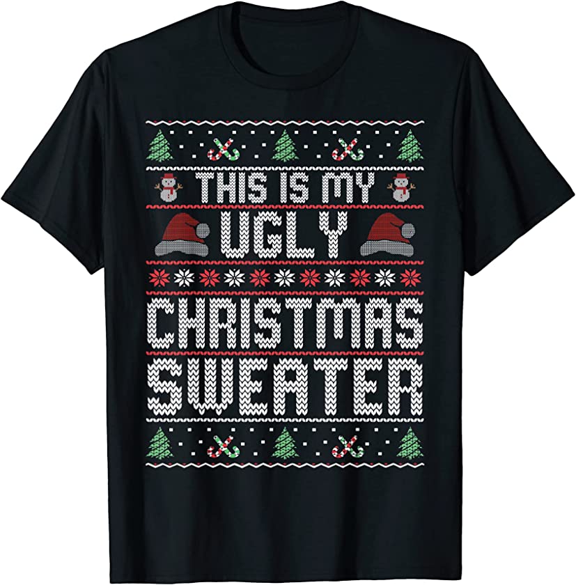 This Is My Ugly Christmas Tee Sweater T-Shirt