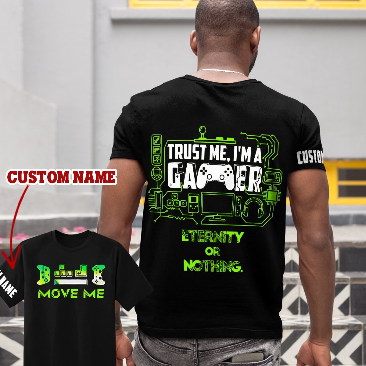 Trust me I’m a gamer 3D Custom T-shirt