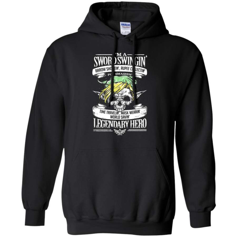 AGR I_m A Sword Swingin_ Legendary Hero Legend Of Zelda Hoodie